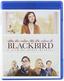 Blackbird [Blu-ray]