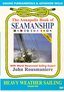 Annapolis Book of Seamanship Heavy Weather Sailing