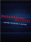 Paranormal Activity Limited Collector's Edition