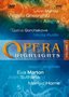 Opera Highlights, Vol. 1 - Norma, La Gioconda, Il Trovatore, Lucia di Lammermoor, La Forza del Destino, La Cenerentola, L'Elisir d'Amore, Orlando Furioso