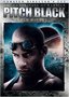 The Chronicles of Riddick - Pitch Black (Widescreen Unrated Director's Cut)