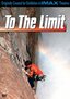 To the Limit (IMAX) (2-Disc WMVHD Edition)