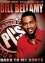 Platinum Comedy Series: Bill Bellamy - Back to My Roots