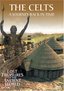 The Celts: A Journey Back in Time (Lost Treasures of the Ancient World)