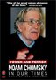 Power and Terror - Noam Chomsky in Our Times