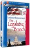 Understanding Government: The Legislative Branch