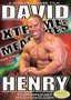 David Henry: Xtreme Measures (Bodybuilding)