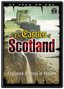 The Castles of Scotland