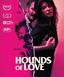 Hounds of Love [Blu-ray]