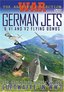 German Jets & V-1 and V-2 Flying Bombs