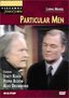 Particular Men (Broadway Theatre Archive)
