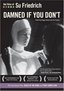 The Films of Su Friedrich: Vol. 2 - Damned If You Don't