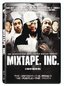 Mixtape, Inc.