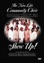 John P. Kee & The New Life Community Choir: Show Up