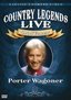Porter Wagoner - Country Legends Live Mini Concert