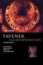 Tavener: Fall and Resurrection