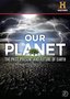 Our Planet: The Past, Present and Future of Earth
