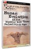 Just The Facts: Prehistoric Man - Human Evolution Upper Paleolithic