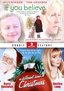If You Believe & A Different Kind of Christmas - Double Feature