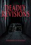 Deadly Revisions