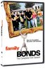 Family Bonds - The Complete First Season