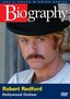 Biography - Robert Redford: Hollywood Outlaw