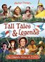 Tall Tales & Legends: The Complete Series