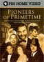 Pioneers of Primetime