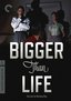 Bigger Than Life (The Criterion Collection)