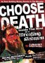 Choose Death: Necro Butcher Inside the Mind of Wrestling Madman