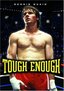 Tough Enough