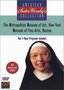 Sister Wendy's American Collection: The Metropolitan Museum of Art, New York/Museum of Fine Arts, B