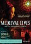 Medieval Lives