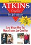 Atkins Complete - Fast, Easy & Healthy (Deluxe English Edition)