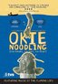 Okie Noodling: A Documentary by Bradley Beesley
