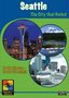 Seattle: The City that Perks (Great City Guides Travel Series)
