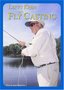 Lefty Kreh on Fly Casting