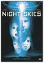 Night Skies (Widescreen Edition)