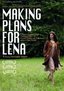 Making Plans for Lena by Christophe Honore