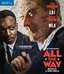 All the Way BD + Digital HD [Blu-ray]