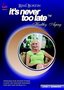 Rene Burton, It's Never Too Late, Healthy Aging Level 3 (Advanced)