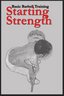 Starting Strength: Basic Barbell Training