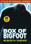 Box Of Bigfoot: Hillbillies Vs. Sasquatch (3 Movie Pack)