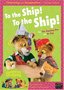 Between the Lions: To the Ship, To the Ship!