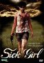 Sick Girl (Special Edition DVD)