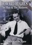 Howard Hughes - The Man and The Madness