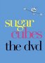 Sugarcubes - The DVD