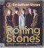 The Rolling Stones 3 Ed Sullivan Shows