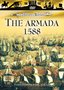 The History of Warfare: The Armada 1588