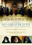 No Greater Love: A Unique Portrait of the Carmelite Nuns